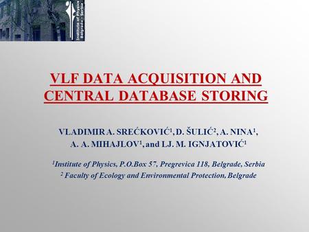 VLF DATA ACQUISITION AND CENTRAL DATABASE STORING