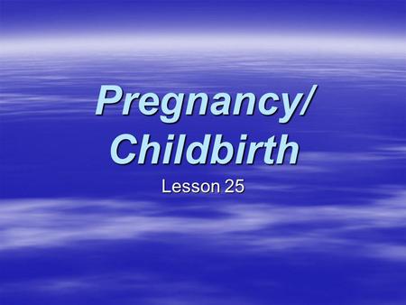 Pregnancy/ Childbirth Lesson 25 Thought for the Day- day 4  “Maturity begins to grow when you can sense your concern for others outweighing your own.