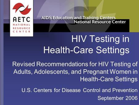 HIV Testing in Health-Care Settings