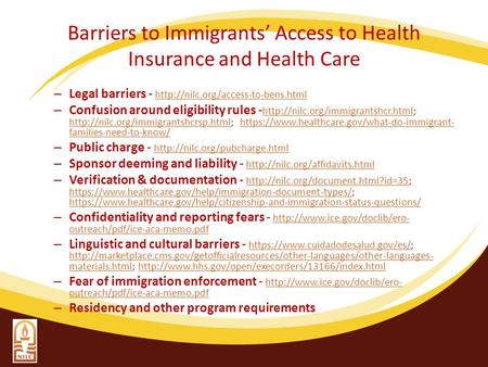 Barriers to Immigrants’ Access to Health Insurance and Health Care – Legal barriers -