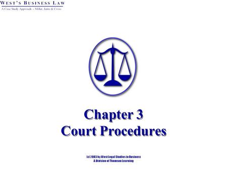 Chapter 3 Court Procedures. Introduction American and English court systems follow the adversarial system of justice. Each client is represented by an.