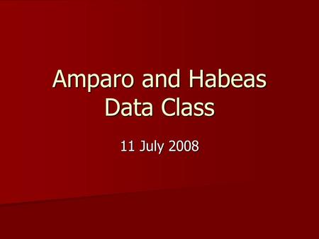 Amparo and Habeas Data Class 11 July 2008. Justice Azcuna’s annotation Contents of the Return. The section requires a detailed return. The detailed return.