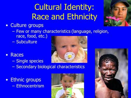 Cultural Identity: Race and Ethnicity