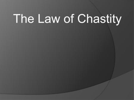 Chastity Rules