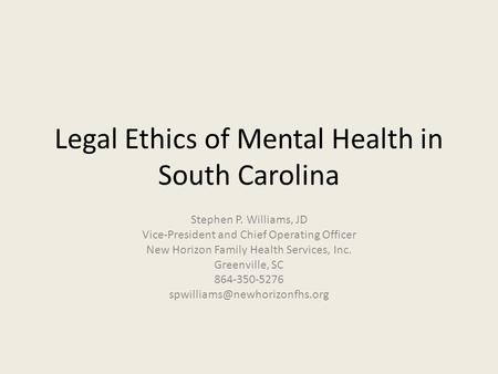 Legal Ethics of Mental Health in South Carolina
