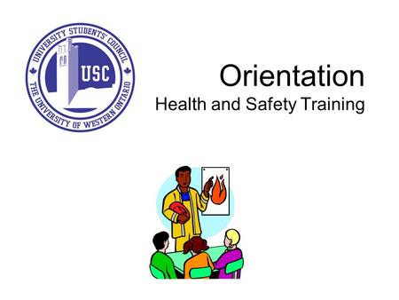 Orientation Health and Safety Training