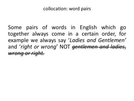 collocation: word pairs