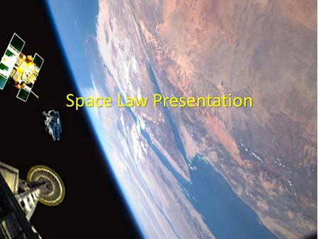 Space Law Presentation