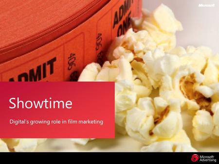 Digital’s growing role in film marketing Showtime.