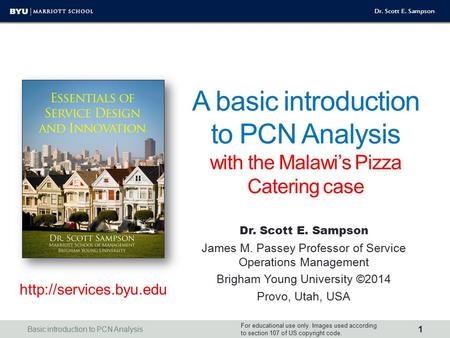 Quick on what are services. Right into PCN Analysis. Does not cover .