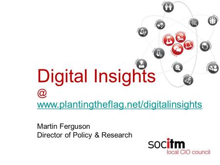 Digital  Martin Ferguson Director of Policy & Research.