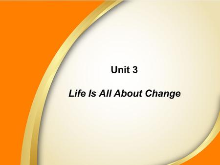 Life Is All About Change