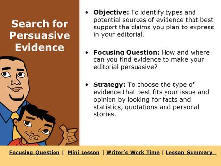 Focusing QuestionFocusing Question | Mini Lesson | Writer’s Work Time | Lesson SummaryMini LessonWriter’s Work TimeLesson Summary Search for Persuasive.