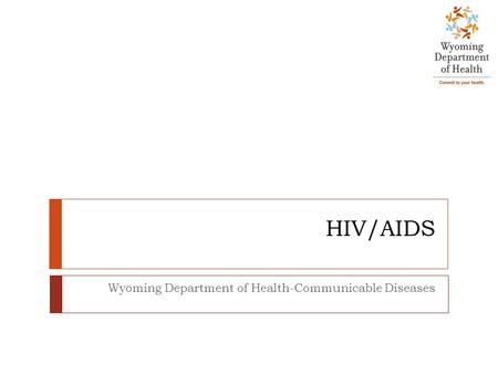Wyoming Department of Health-Communicable Diseases