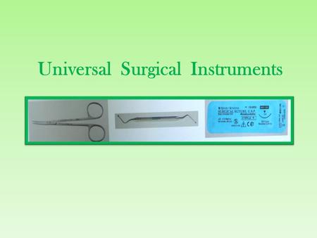 Universal  Surgical  Instruments