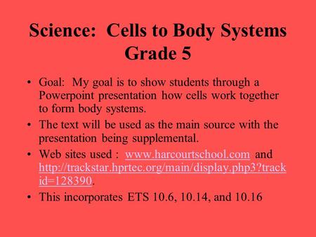 Science: Cells to Body Systems Grade 5