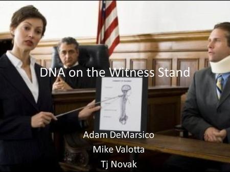 DNA on the Witness Stand