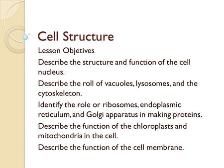 Cell Structure Lesson Objetives
