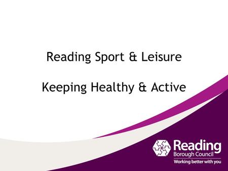 Reading Sport & Leisure Keeping Healthy & Active.