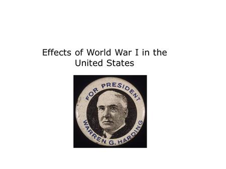 Effects of World War I in the United States. influenza – the flu virus inflation – rising prices Red Scare – widespread fear of radicals and communist.