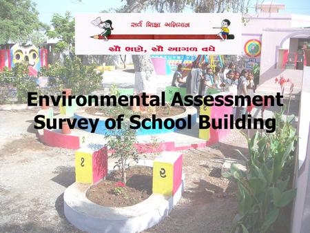 Environmental Assessment Survey of School Building.