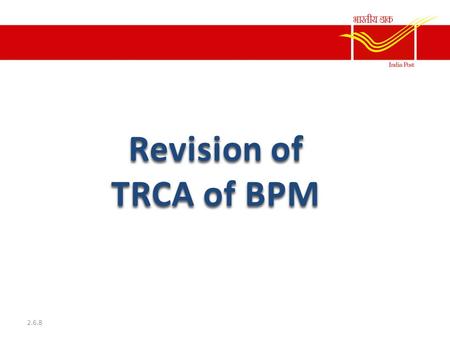 Revision of TRCA of BPM 2.6.8.