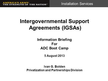 Intergovernmental Support Agreements (IGSAs)