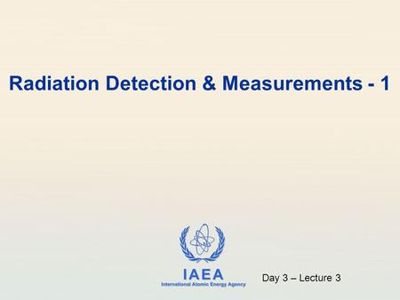 Radiation Detection & Measurements - 1