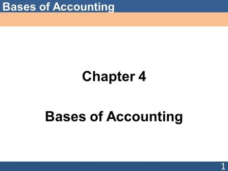 Chapter 4 Bases of Accounting
