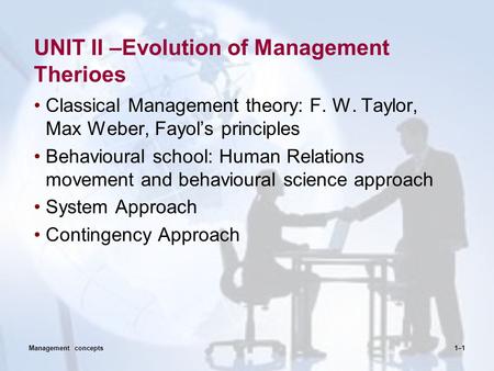 UNIT II –Evolution of Management Therioes