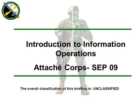Introduction to Information Operations Attaché Corps- SEP 09