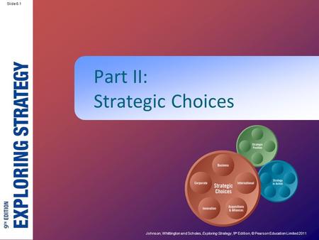 Part II: Strategic Choices