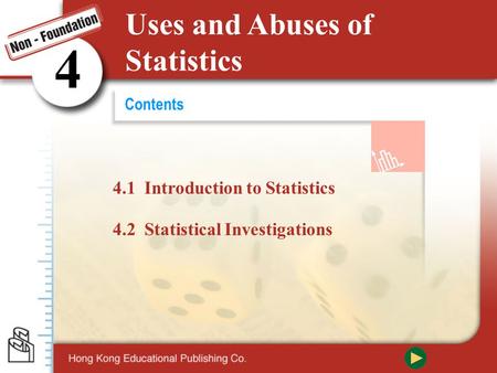 4 Uses and Abuses of Statistics 4.1 Introduction to Statistics
