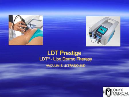 LDT® - Lipo Dermo Therapy