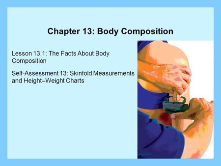 Chapter 13: Body Composition