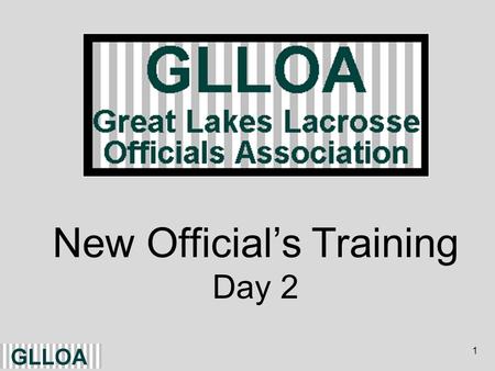 1 New Official’s Training Day 2. 2 Fouls Personal Fouls Cross check Slashing Illegal body check Illegal field (NCAA only) Illegal goals Illegal crosse.