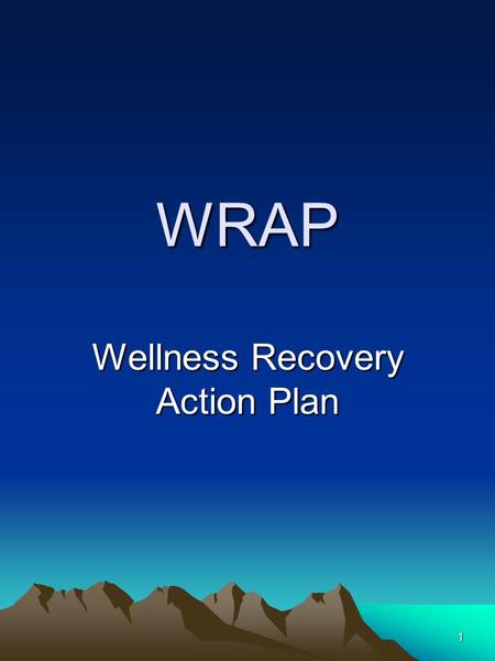 1 WRAP Wellness Recovery Action Plan. 2 WRAP Plans WRAP is a framework or a tool to help us gain more control over our lives and the way we feel WRAP.