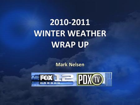 2010-2011 WINTER WEATHER WRAP UP Mark Nelsen. WINTER 2010-2011 FUN BEGINNING AND END, BUT “VANILLA” IN THE MIDDLE!
