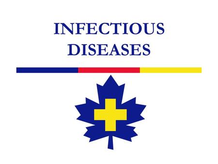 INFECTIOUS DISEASES. 2 Infectious Diseases  Danger of further injury to: Ourselves The injured person Bystanders  The risk of contracting an infectious.