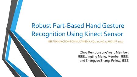 Robust Part-Based Hand Gesture Recognition Using Kinect Sensor