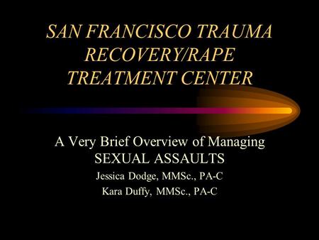 SAN FRANCISCO TRAUMA RECOVERY/RAPE TREATMENT CENTER