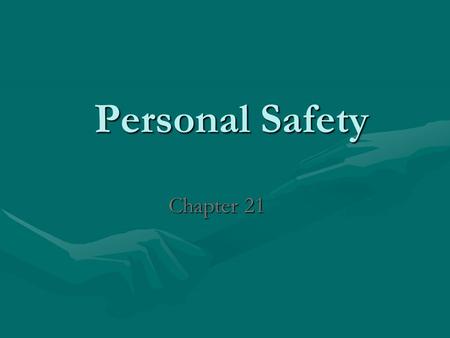 Personal Safety Chapter 21. Impact On the American Society 120,000 Americans die for injuries120,000 Americans die for injuries The economic cost of injuries.