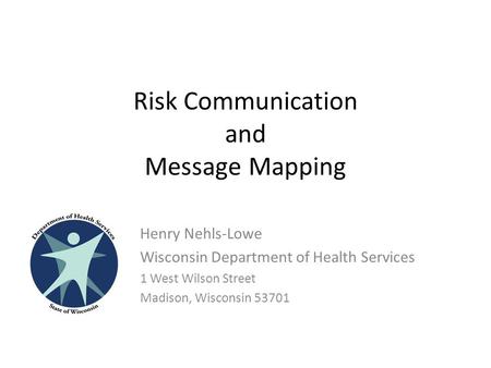 Risk Communication and Message Mapping