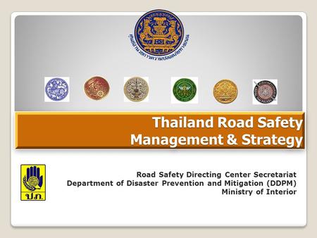 Thailand Road Safety Management & Strategy