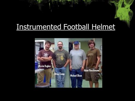 Instrumented Football Helmet