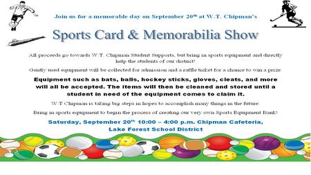 Sports Equipment Drive Students Starting Tuesday, September 16 th thru Friday September 19 th Chipman will hold its Sports Equipment Drive. If Chipman.