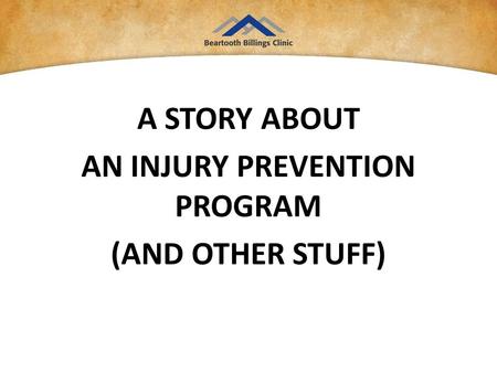 A STORY ABOUT AN INJURY PREVENTION PROGRAM (AND OTHER STUFF)