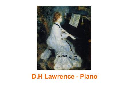 D.H Lawrence - Piano.