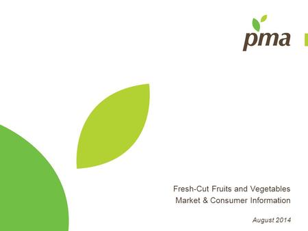 Fresh-Cut Fruits and Vegetables Market & Consumer Information
