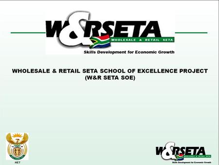WHOLESALE & RETAIL SETA SCHOOL OF EXCELLENCE PROJECT